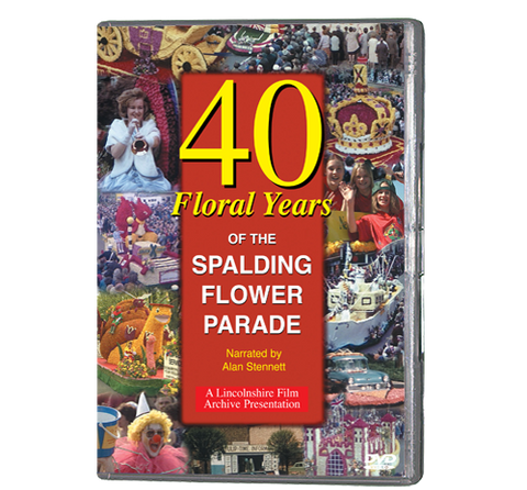 40 Floral Years of Spalding Flower Parade (DVD 039)