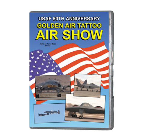 Nellis Air Force Base - Golden Air Tattoo (DVD 051)